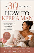 At 30 How to Keep a Man - Digital Product